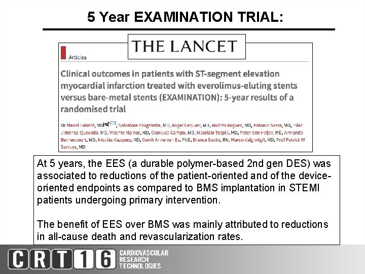 5 Year EXAMINATION TRIAL: At 5 years, the EES (a durable polymer-based 2 nd