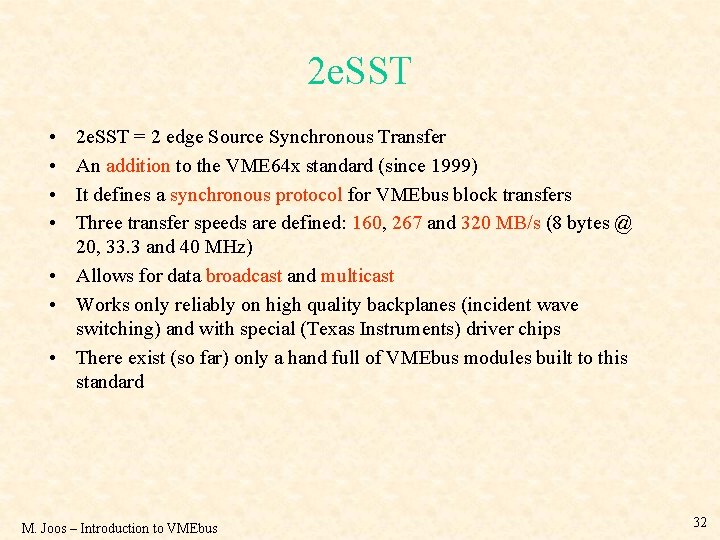2 e. SST • • 2 e. SST = 2 edge Source Synchronous Transfer