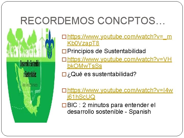 RECORDEMOS CONCPTOS… � https: //www. youtube. com/watch? v=_m Kb 0 Vzap. T 8 �