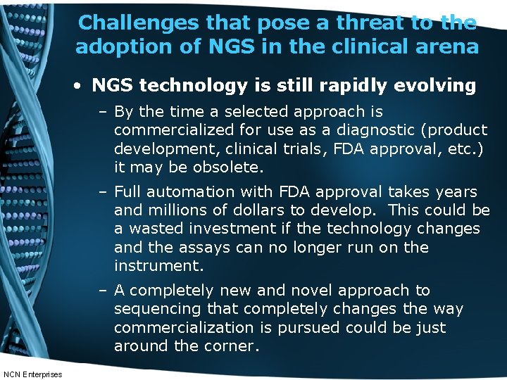 Challenges that pose a threat to the adoption of NGS in the clinical arena