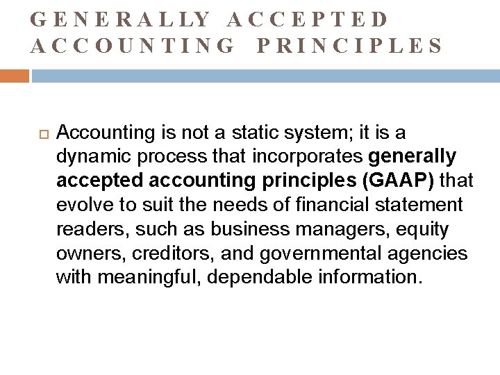 G E N E R A L LY A C C E P T