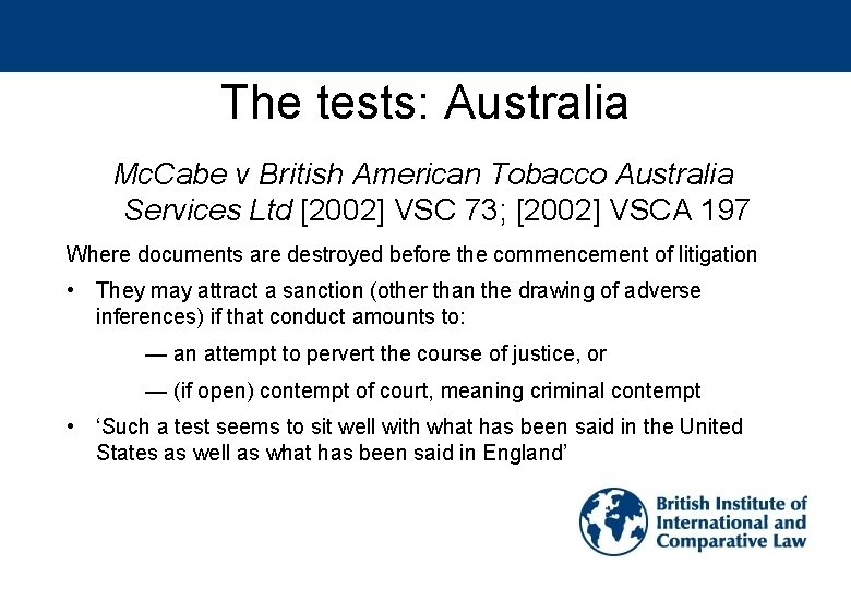 The tests: Australia Mc. Cabe v British American Tobacco Australia Services Ltd [2002] VSC