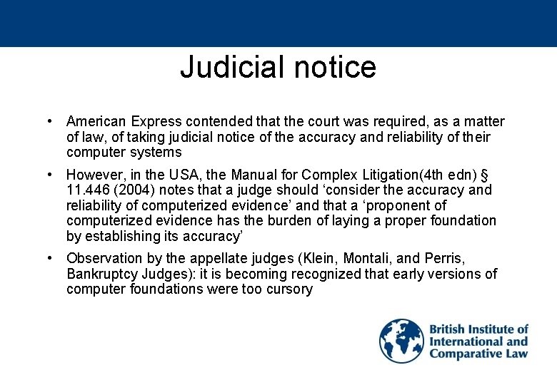 Judicial notice • American Express contended that the court was required, as a matter