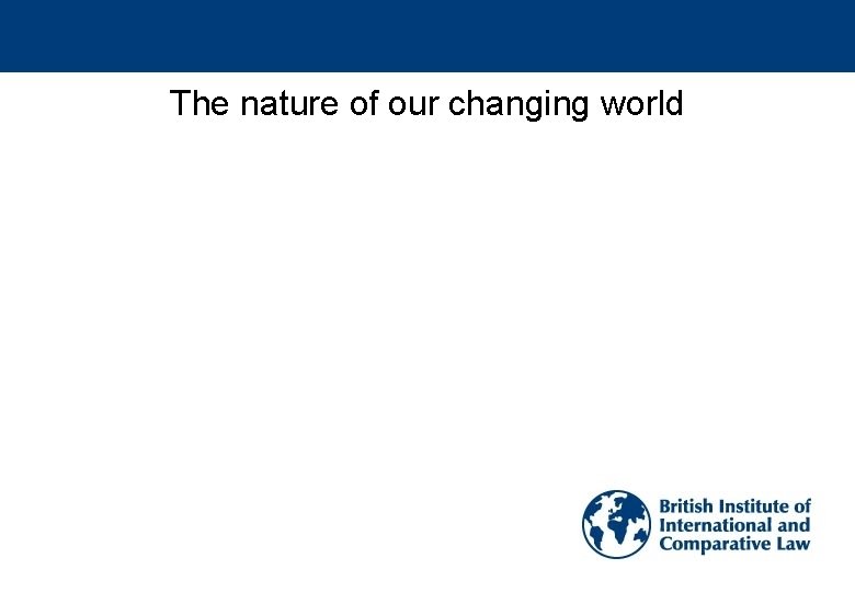 The nature of our changing world 