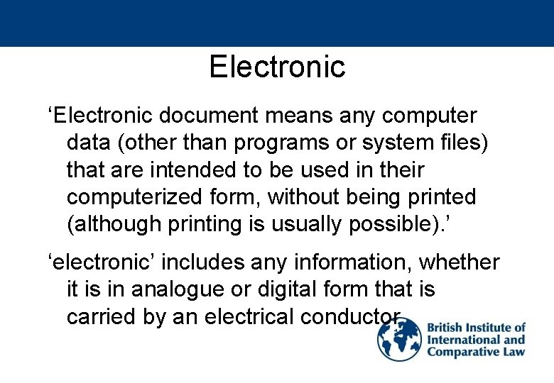 Electronic ‘Electronic document means any computer data (other than programs or system files) that