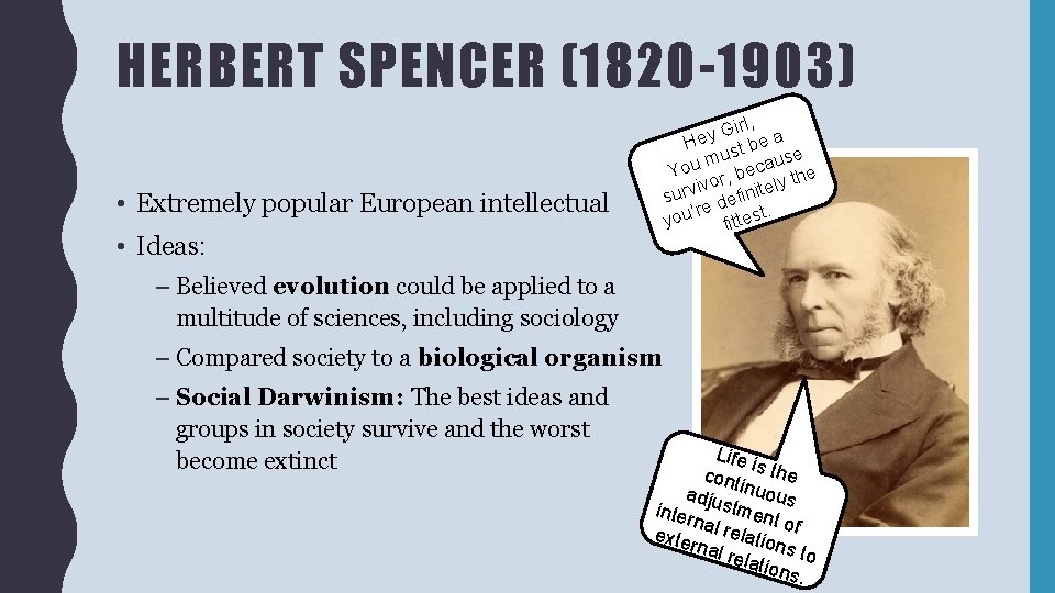 HERBERT SPENCER (1820 -1903) irl, G y He st be a mu cause u