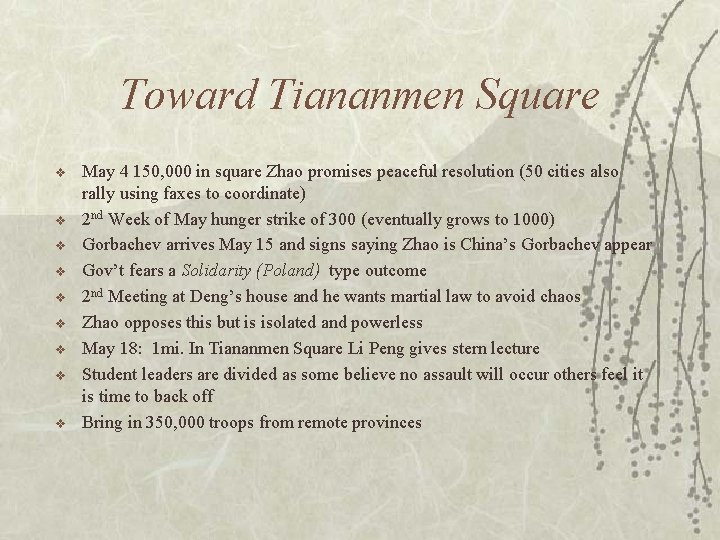 Toward Tiananmen Square v v v v v May 4 150, 000 in square