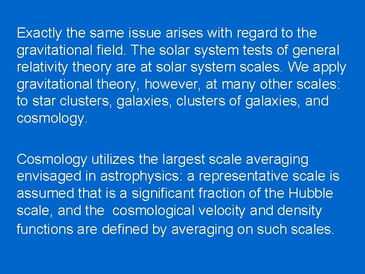 Exactly the same issue arises with regard to the gravitational field. The solar system