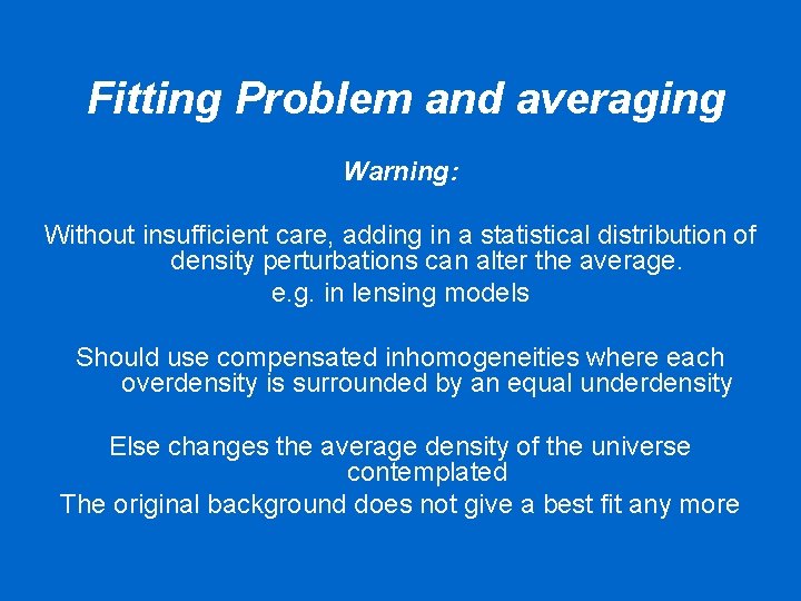 Fitting Problem and averaging Warning: Without insufficient care, adding in a statistical distribution of