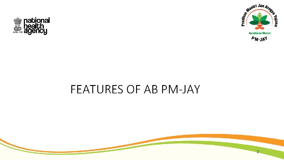 FEATURES OF AB PM-JAY 2 