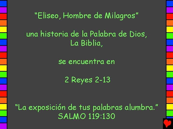 “Eliseo, Hombre de Milagros” una historia de la Palabra de Dios, La Biblia, se