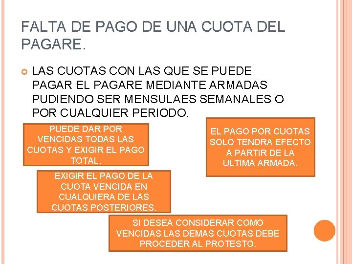 FALTA DE PAGO DE UNA CUOTA DEL PAGARE. LAS CUOTAS CON LAS QUE SE