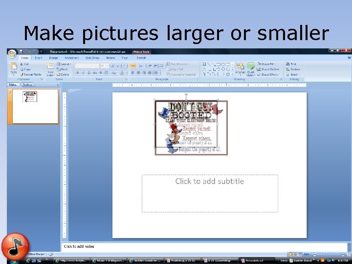 Make pictures larger or smaller 