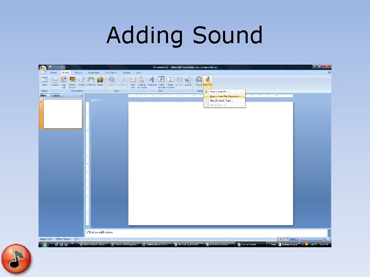 Adding Sound Adding Sound