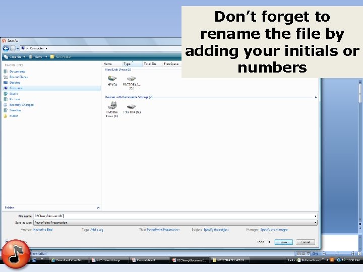 Don’t forget to rename the file by adding your initials or numbers Don’t forget to rename the file by adding your initials or numbers