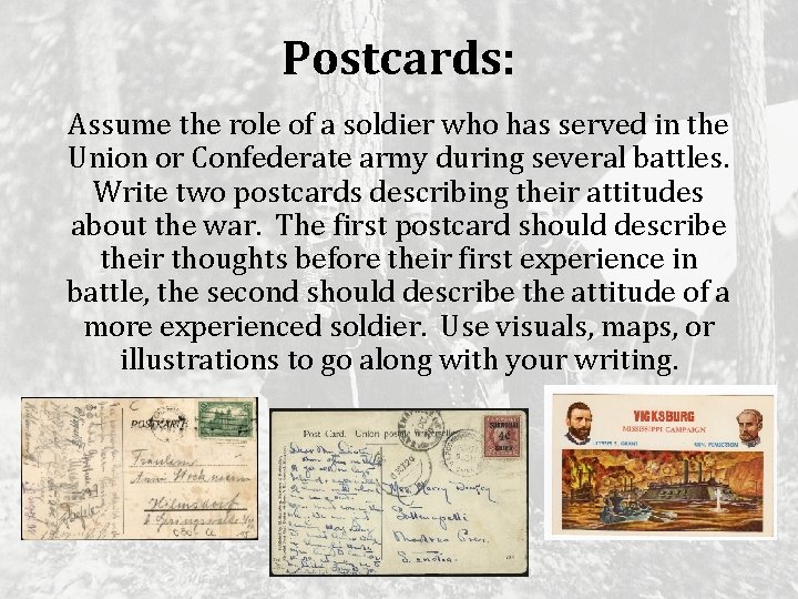 Postcards: Assume the role of a soldier who has served in the Union or