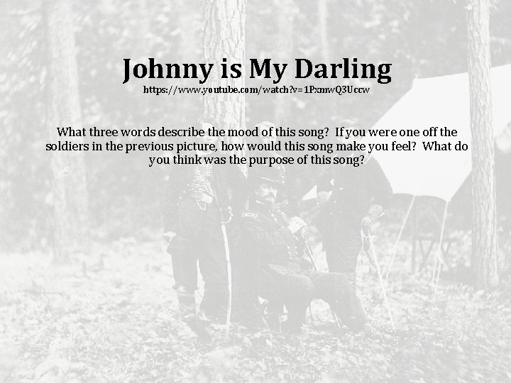 Johnny is My Darling https: //www. youtube. com/watch? v=1 Pxmw. Q 3 Uccw What
