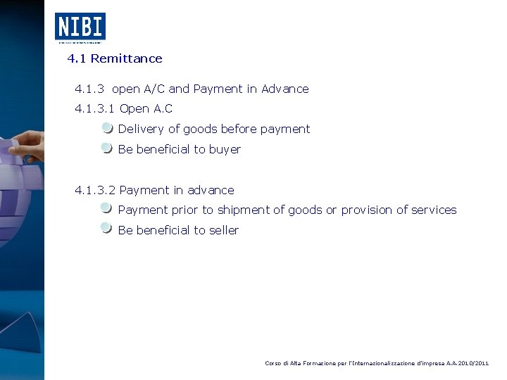 4. 1 Remittance 4. 1. 3 open A/C and Payment in Advance 4. 1.