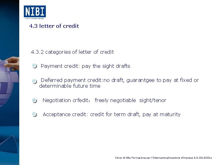 4. 3 letter of credit 4. 3. 2 categories of letter of credit Payment