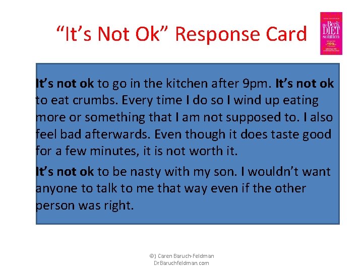 “It’s Not Ok” Response Card It’s not ok to go in the kitchen after