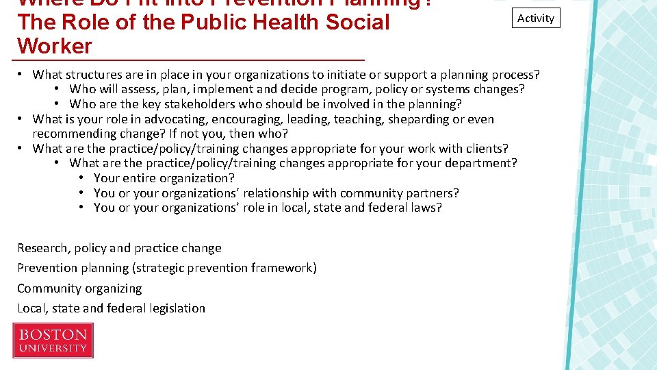 Where Do I fit into Prevention Planning? The Role of the Public Health Social
