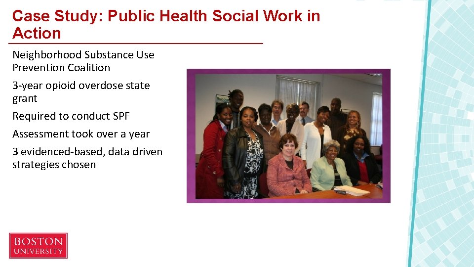 Case Study: Public Health Social Work in Action Neighborhood Substance Use Prevention Coalition 3