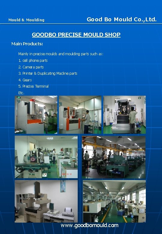 Good Bo Mould Co. , Ltd. Mould & Moulding GOODBO PRECISE MOULD SHOP Main