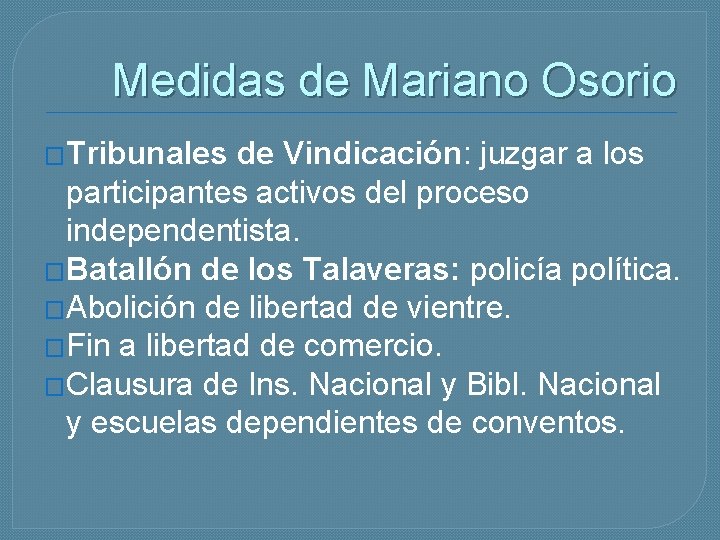 Medidas de Mariano Osorio �Tribunales de Vindicación: juzgar a los participantes activos del proceso