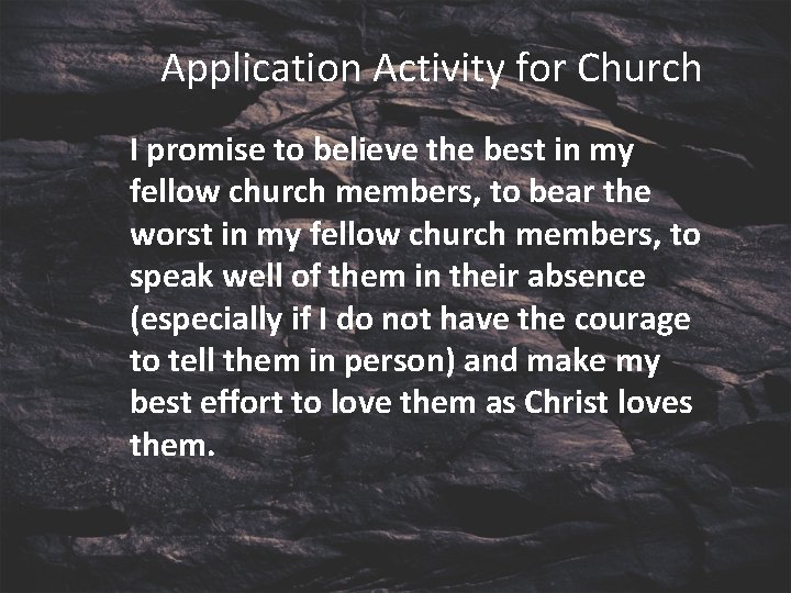 Application Activity for Church I promise to believe the best in my fellow church