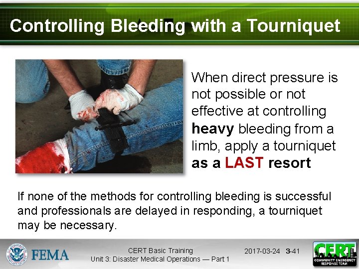 Controlling Bleeding with a Tourniquet When direct pressure is not possible or not effective