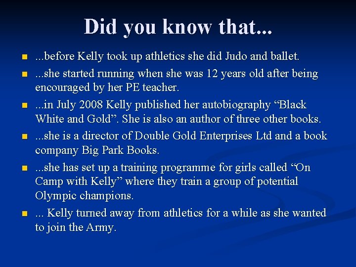 Did you know that. . . n n n . . . before Kelly