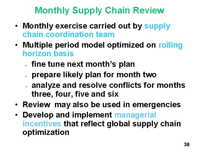 Monthly Supply Chain Review • Monthly exercise carried out by supply chain coordination team Monthly Supply Chain Review • Monthly exercise carried out by supply chain coordination team