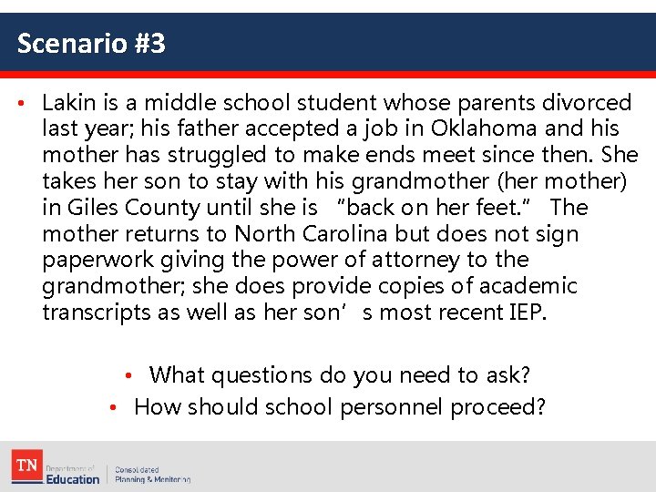 Scenario #3 • Lakin is a middle school student whose parents divorced last year;