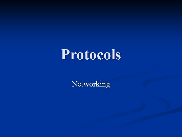 Protocols Networking 