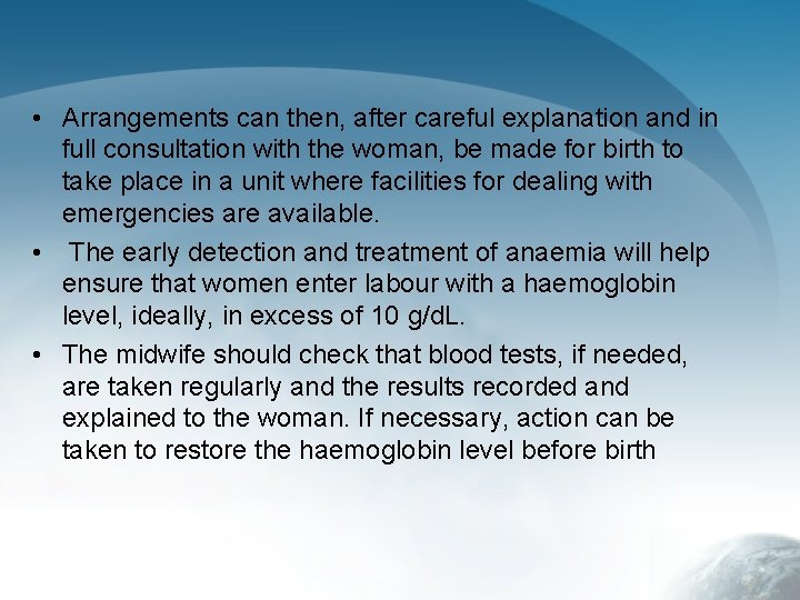  • Arrangements can then, after careful explanation and in full consultation with the