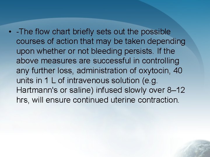  • -The flow chart briefly sets out the possible courses of action that