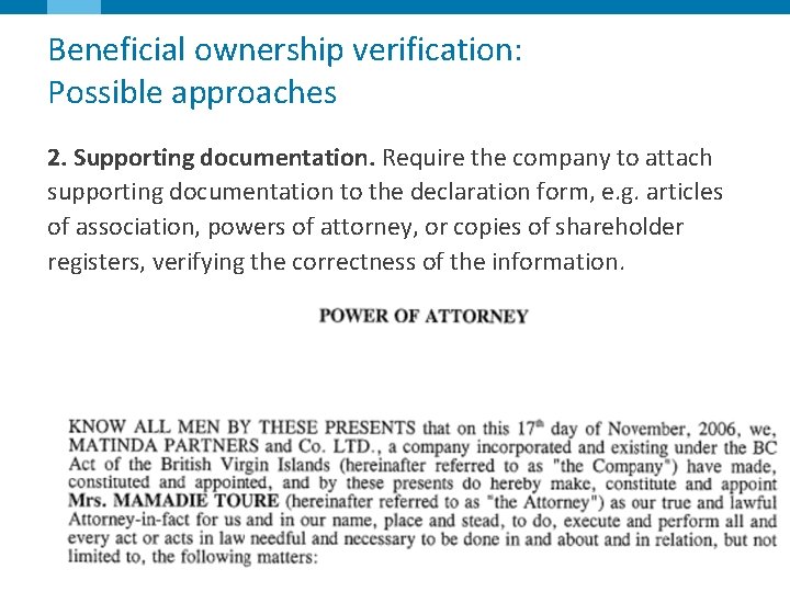 Beneficial ownership verification: Possible approaches 2. Supporting documentation. Require the company to attach supporting