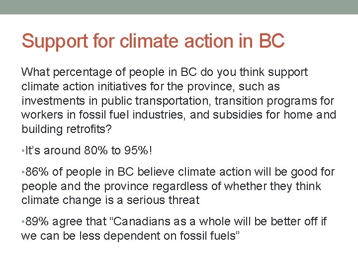 Support for climate action in BC What percentage of people in BC do you