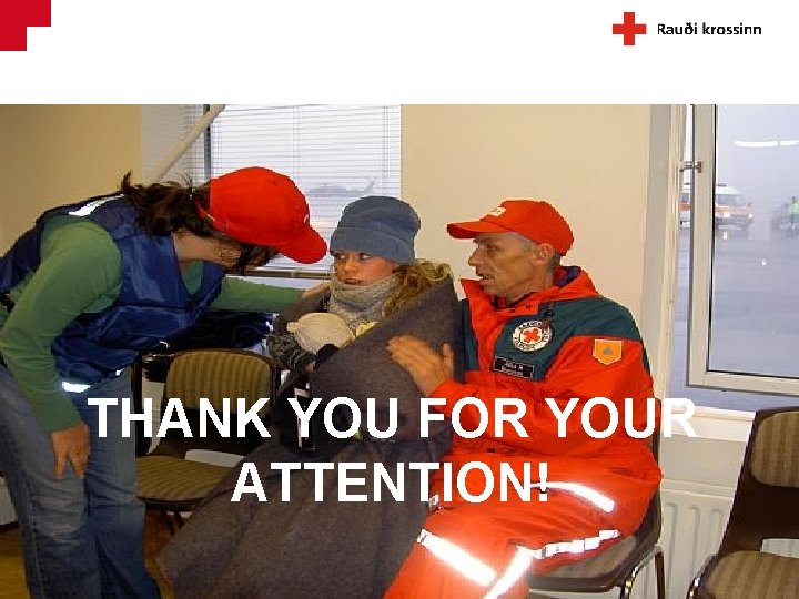 THANK YOU FOR YOUR ATTENTION! 