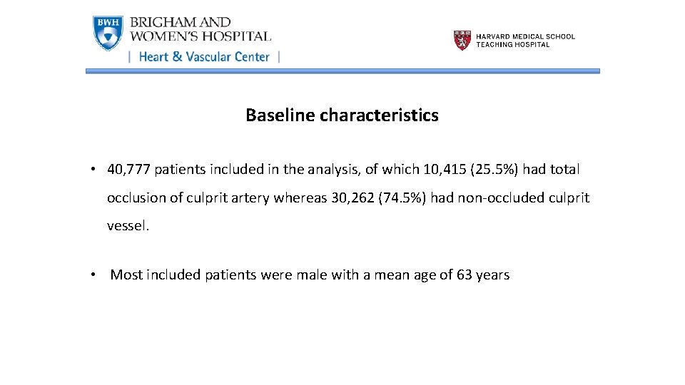 Baseline characteristics • 40, 777 patients included in the analysis, of which 10, 415