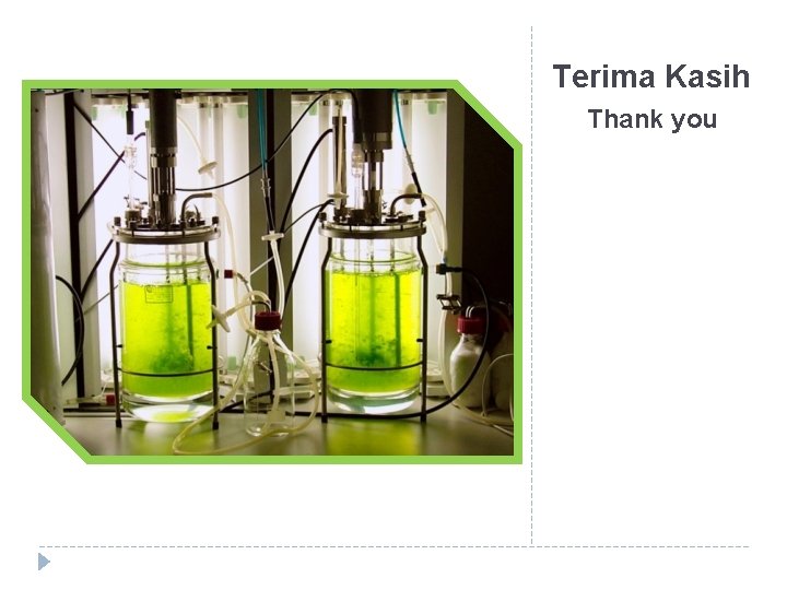 Terima Kasih Thank you Terima Kasih Thank you