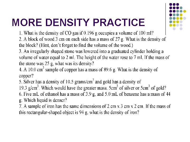 MORE DENSITY PRACTICE 