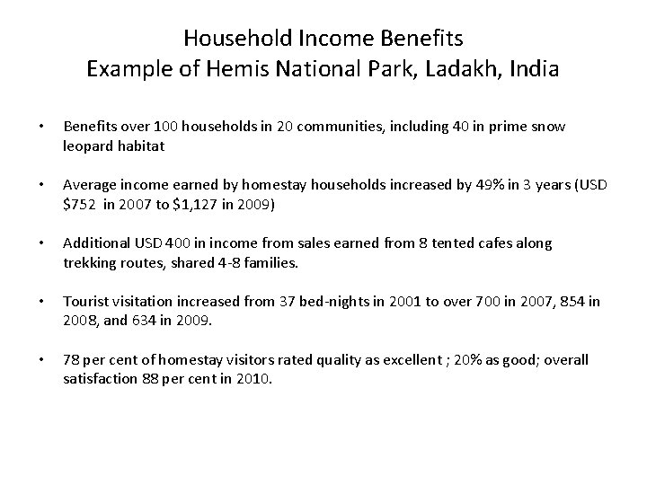 Household Income Benefits Example of Hemis National Park, Ladakh, India • Benefits over 100
