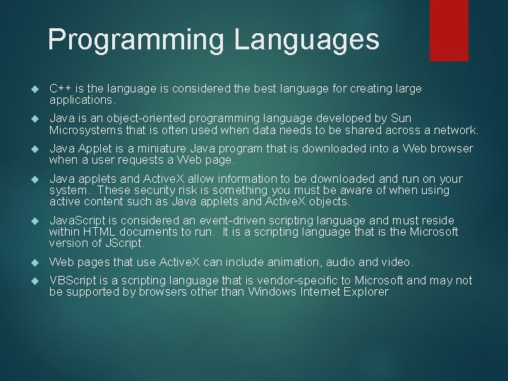 Programming Languages C++ is the language is considered the best language for creating large