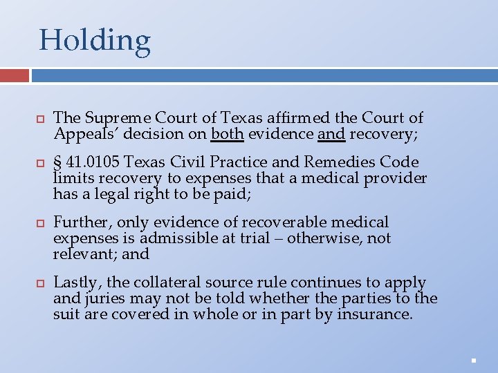 Holding The Supreme Court of Texas affirmed the Court of Appeals’ decision on both