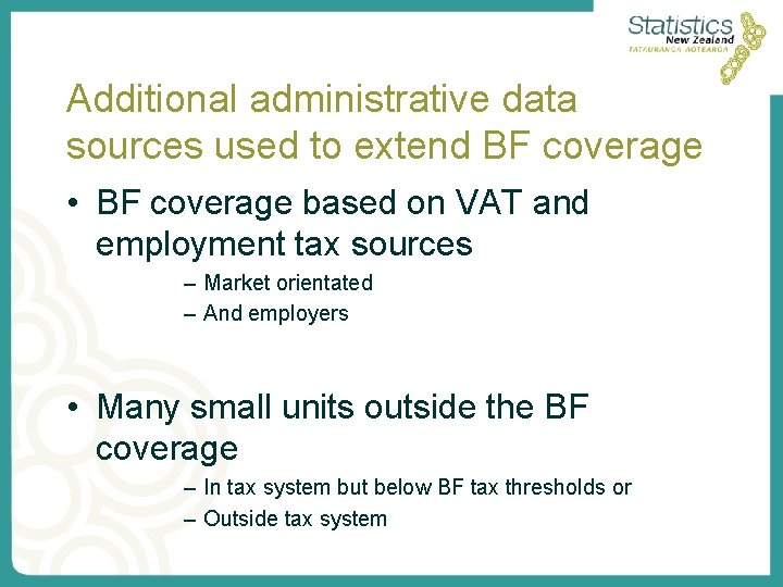 Additional administrative data sources used to extend BF coverage • BF coverage based on