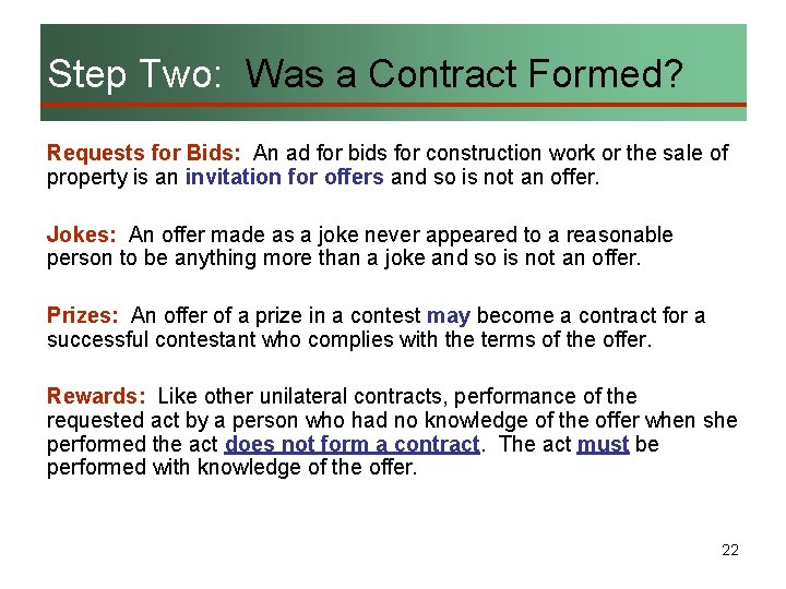 Step Two: Was a Contract Formed? Requests for Bids: An ad for bids for