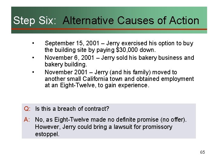 Step Six: Alternative Causes of Action • • • September 15, 2001 – Jerry