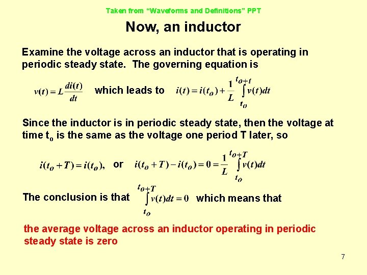 Taken from “Waveforms and Definitions” PPT Now, an inductor Examine the voltage across an