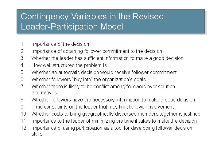 Contingency Variables in the Revised Leader-Participation Model 1. 2. 3. 4. 5. 6. 7.